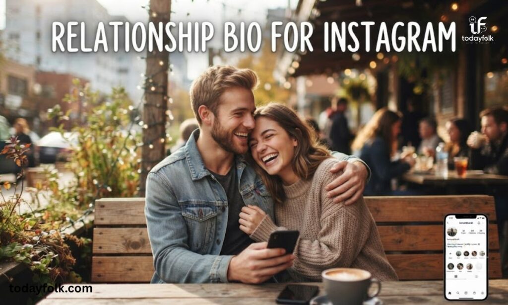 Relationship Bio For Instagram